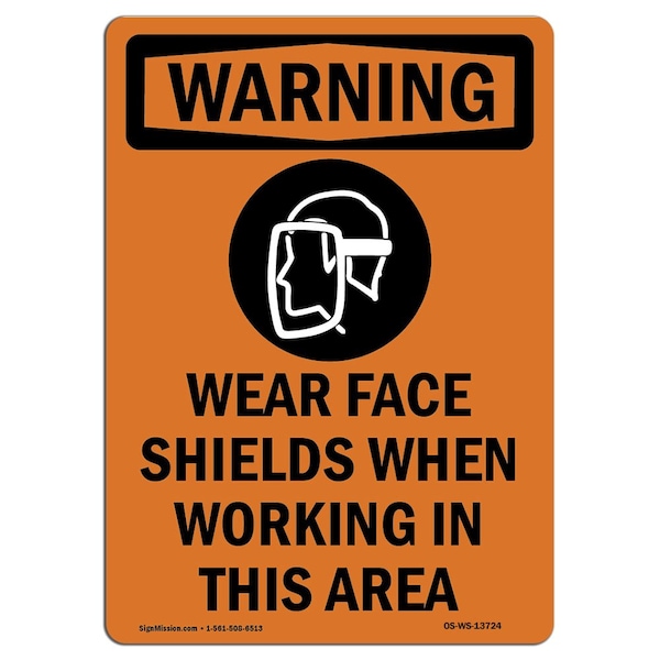 Signmission OSHA WARNING Sign, Wear Face Shields When W/ Symbol, 5in X 3.5in Decal, 3.5" W, 5" H, Portrait OS-WS-D-35-V-13724 - main